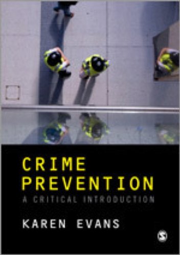 9781847870674: Crime Prevention: A Critical Introduction