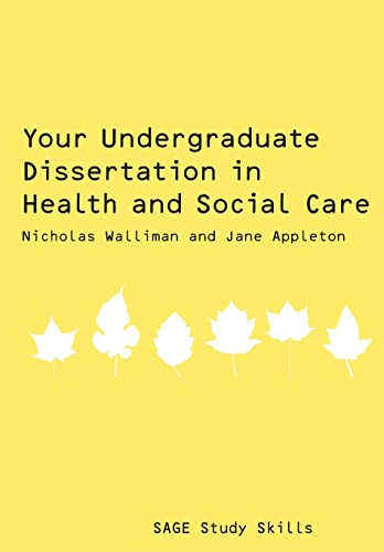 Beispielbild fr Your Undergraduate Dissertation in Health and Social Care (Sage Study Skills Series): The Essential Guide for Success zum Verkauf von WorldofBooks