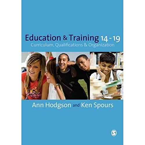 Stock image for Education and Training 14-19: Curriculum, Qualifications and Organization for sale by AwesomeBooks