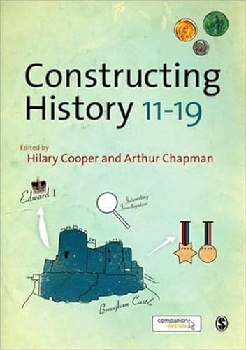 9781847871886: Constructing History 11-19