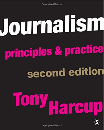 Stock image for Journalism: Principles And Practice for sale by WorldofBooks