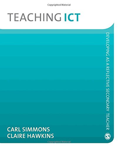 Beispielbild fr Teaching Ict (Developing as a Reflective Secondary Teacher) zum Verkauf von AwesomeBooks