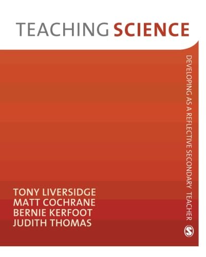 Beispielbild fr Teaching Science (Developing as a Reflective Secondary Teacher): Developing as a Reflective Secondary Teacher zum Verkauf von AwesomeBooks