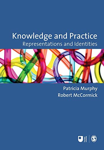 Stock image for Knowledge and Practice: Representations and Identities (Published in association with The Open University) for sale by WorldofBooks