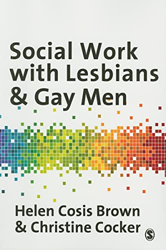 Imagen de archivo de Social Work with Lesbians and Gay Men a la venta por Better World Books