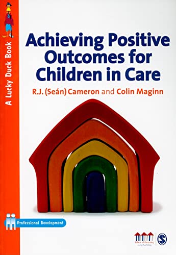 Beispielbild fr Achieving Positive Outcomes for Children in Care (Lucky Duck Books) zum Verkauf von WorldofBooks