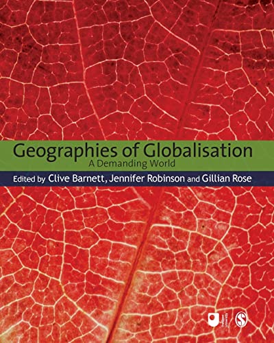 9781847874719: Geographies of Globalisation: A Demanding World: 0