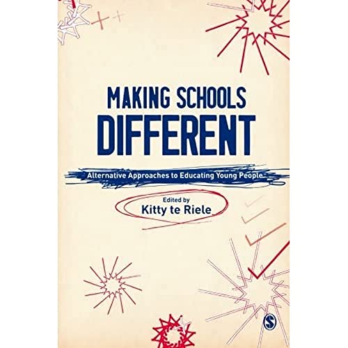 Stock image for Making Schools Different: Alternative Approaches to Educating Young People for sale by WorldofBooks