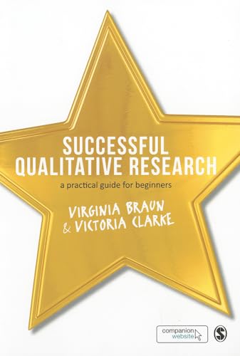 Stock image for Successful Qualitative Research: A Practical Guide for Beginners for sale by Idaho Youth Ranch Books