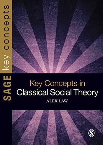 Stock image for Key Concepts in Classical Social Theory for sale by ThriftBooks-Atlanta
