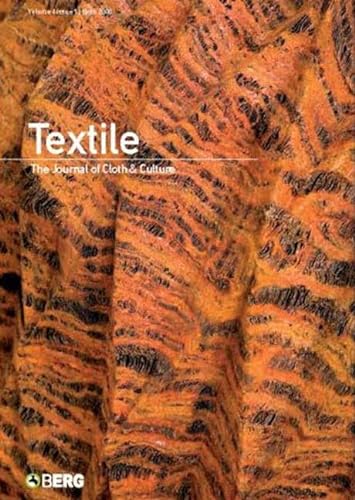 Imagen de archivo de Textile Volume 6 Issue 3: The Journal of Cloth & Culture a la venta por Powell's Bookstores Chicago, ABAA