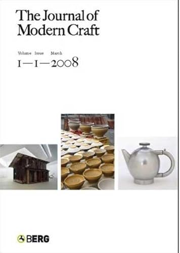 9781847882547: The Journal of Modern Craft Issue 3: November 2008: 1