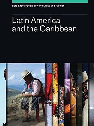 Stock image for Berg Encyclopedia of World Dress and Fashion Vol 2: Latin America and the Caribbean for sale by Chiron Media