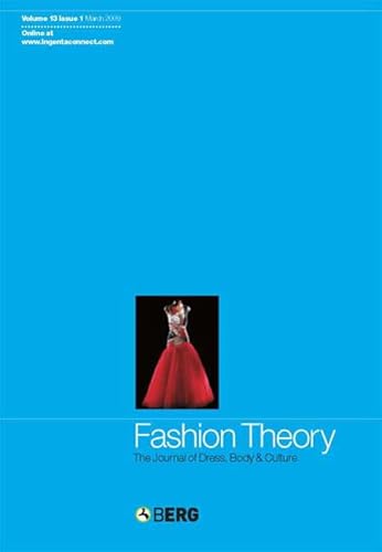 Beispielbild fr Fashion Theory Volume 13 Issue 1: The Journal of Dress, Body and Culture zum Verkauf von MusicMagpie