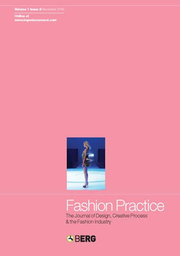 Stock image for Fashion Practice Volume 1 Issue 2: The Journal of Design, Creative Process & the Fashion Industry for sale by Bookmans