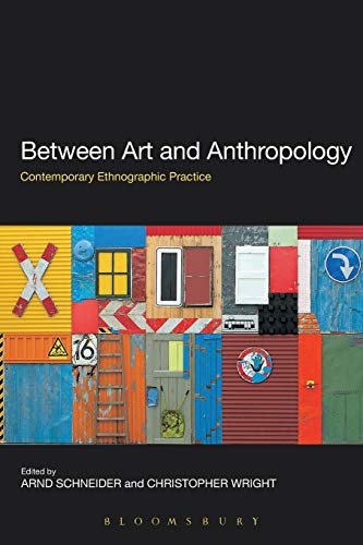 Imagen de archivo de Between Art and Anthropology: Contemporary Ethnographic Practice a la venta por Midtown Scholar Bookstore