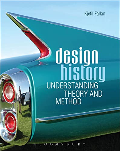 Stock image for Design History: Understanding Theory and Method for sale by SecondSale