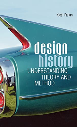 9781847885388: Design History: Understanding Theory and Method