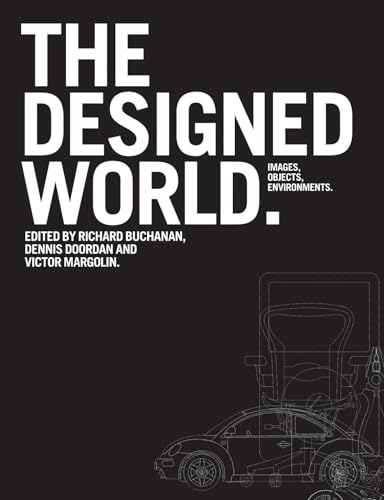 Stock image for The Designed World: Images, Objects, Environments for sale by Campbell Bookstore