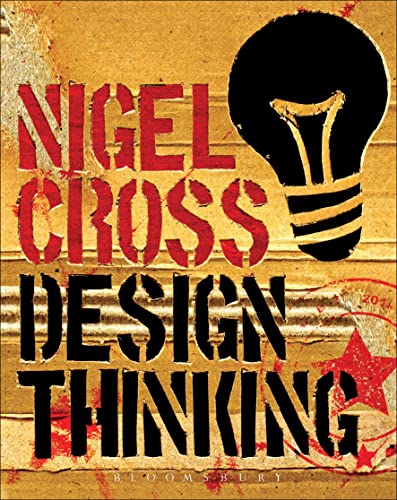 Stock image for Design Thinking: Understanding How Designers Think and Work for sale by SecondSale