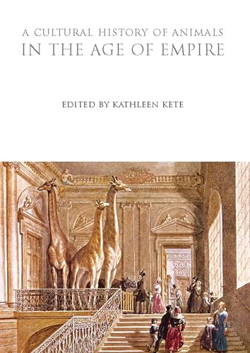 Beispielbild fr A Cultural History of Animals in the Age of Empire zum Verkauf von Chiron Media