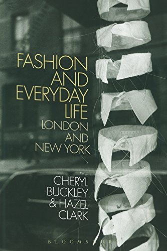 9781847888273: Fashion and Everyday Life: London and New York