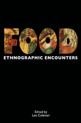 Stock image for Food: Ethnographic Encounters for sale by Smith Family Bookstore Downtown