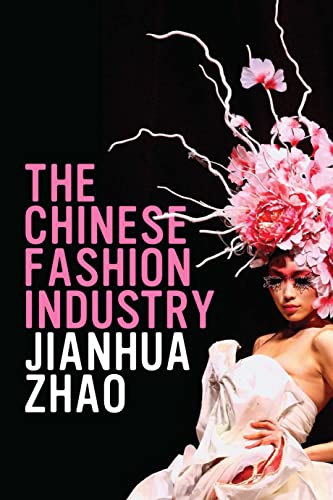 Stock image for The Chinese Fashion Industry: An Ethnographic Approach (Dress, Body, Culture) for sale by Bookmans