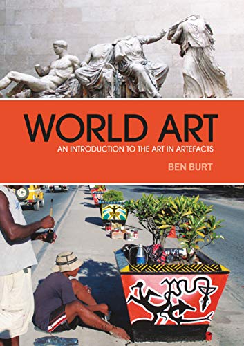 9781847889430: World Art: An Introduction to the Art in Artefacts