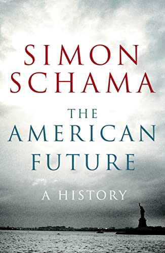 Stock image for The American Future: A History for sale by WorldofBooks