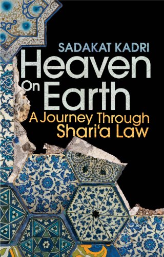 9781847920164: Heaven on Earth: A Journey Through Shari‘a Law