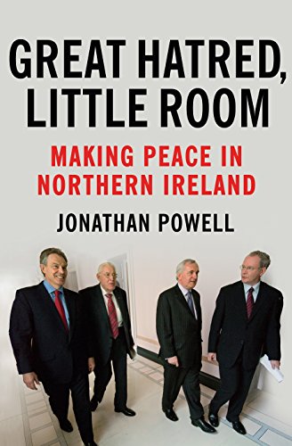 Beispielbild fr Great Hatred, Little Room: Making Peace in Northern Ireland zum Verkauf von WorldofBooks