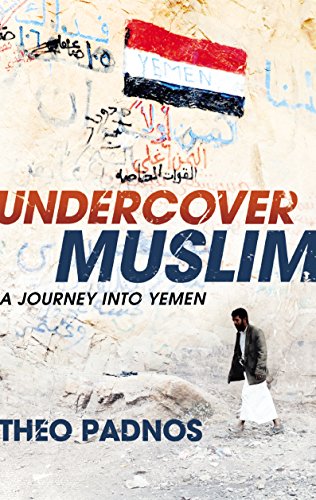 Beispielbild fr Undercover Muslim: A Journey into Yemen zum Verkauf von Bookmonger.Ltd