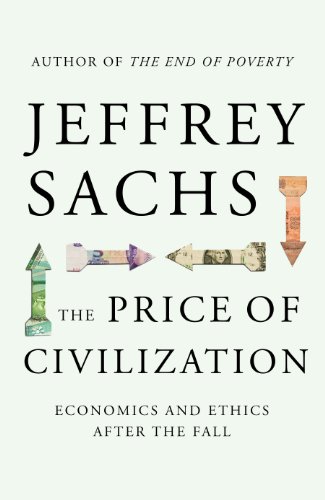 9781847920928: The Price of Civilization: Economics and Ethics After the Fall