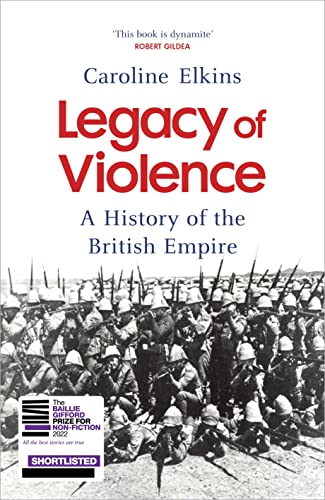 Beispielbild fr Legacy of Violence: A History of the British Empire zum Verkauf von Monster Bookshop