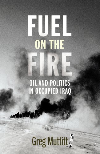 Beispielbild fr Fuel on the Fire: Oil and Politics in Occupied Iraq zum Verkauf von WorldofBooks