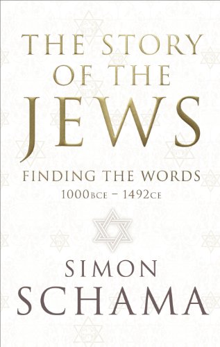 9781847921338: The Story of the Jews: Finding the Words (1000 BCE – 1492)