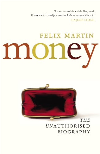 9781847922342: Money: The Unauthorised Biography