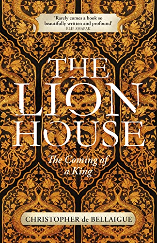 9781847922397: The Lion House: Discover the life of Suleyman the Magnificent, the most feared man of the sixteenth century