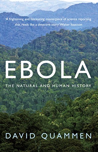 Beispielbild fr Ebola: The Natural and Human History zum Verkauf von WorldofBooks