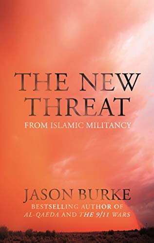 Beispielbild fr The New Threat From Islamic Militancy zum Verkauf von AwesomeBooks