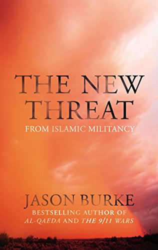 Imagen de archivo de The New Threat from Islamic Militancy a la venta por Better World Books Ltd