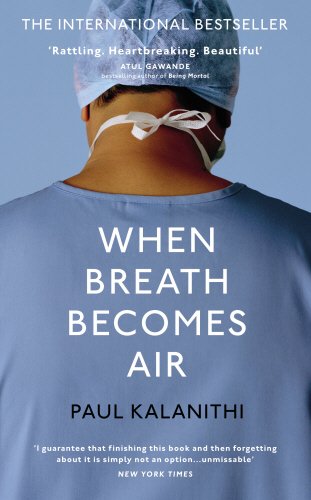Stock image for When Breath Becomes Air for sale by Byrd Books