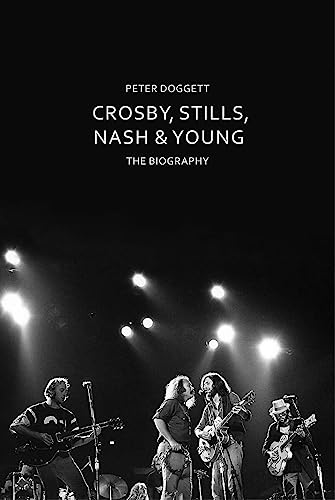 Immagine stock per Crosby, Stills, Nash & Young: the biography