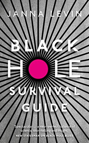 Stock image for Black Hole Survival Guide for sale by WorldofBooks