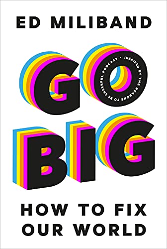 Beispielbild fr GO BIG: How To Fix Our World zum Verkauf von WorldofBooks