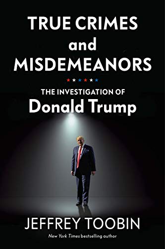 Beispielbild fr True Crimes and Misdemeanors: The Investigation of Donald Trump zum Verkauf von WorldofBooks