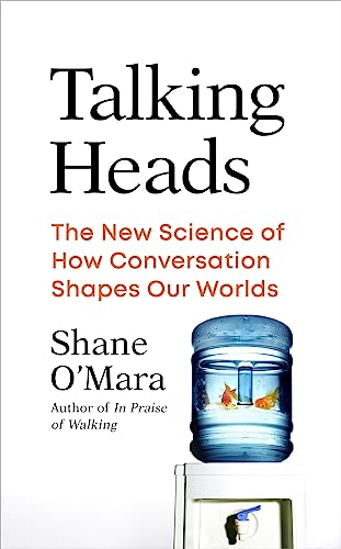 Imagen de archivo de Talking Heads: The New Science of How Conversation Shapes Our Worlds a la venta por Majestic Books