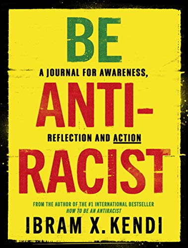 Be Antiracist