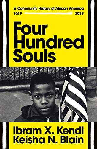 Beispielbild fr Four Hundred Souls: A Community History of African America 1619-2019 zum Verkauf von WorldofBooks